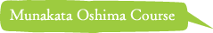 Munakata/Oshima Course